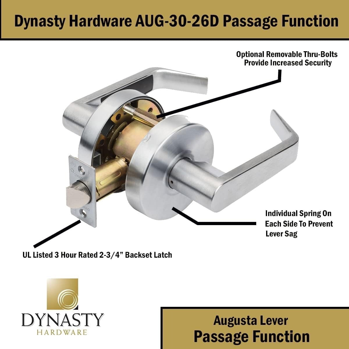 Dynasty Hardware AUG-30-26D Grade 2 Commercial Duty Passage Lever, ADA, Satin